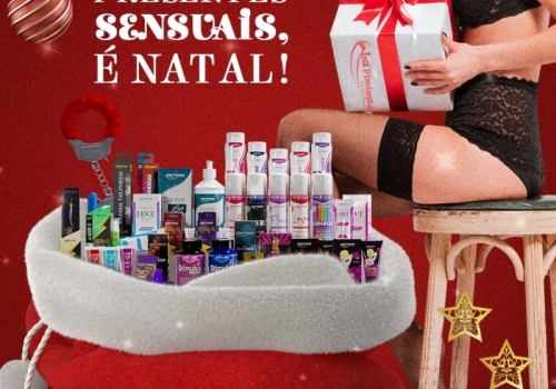 COMPARTILHE PRESENTES SENSUAIS, É NATAL 