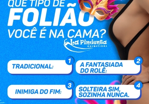 QUE TIPO DE FOLIÃO VOCÊ É NA CAMA? ?