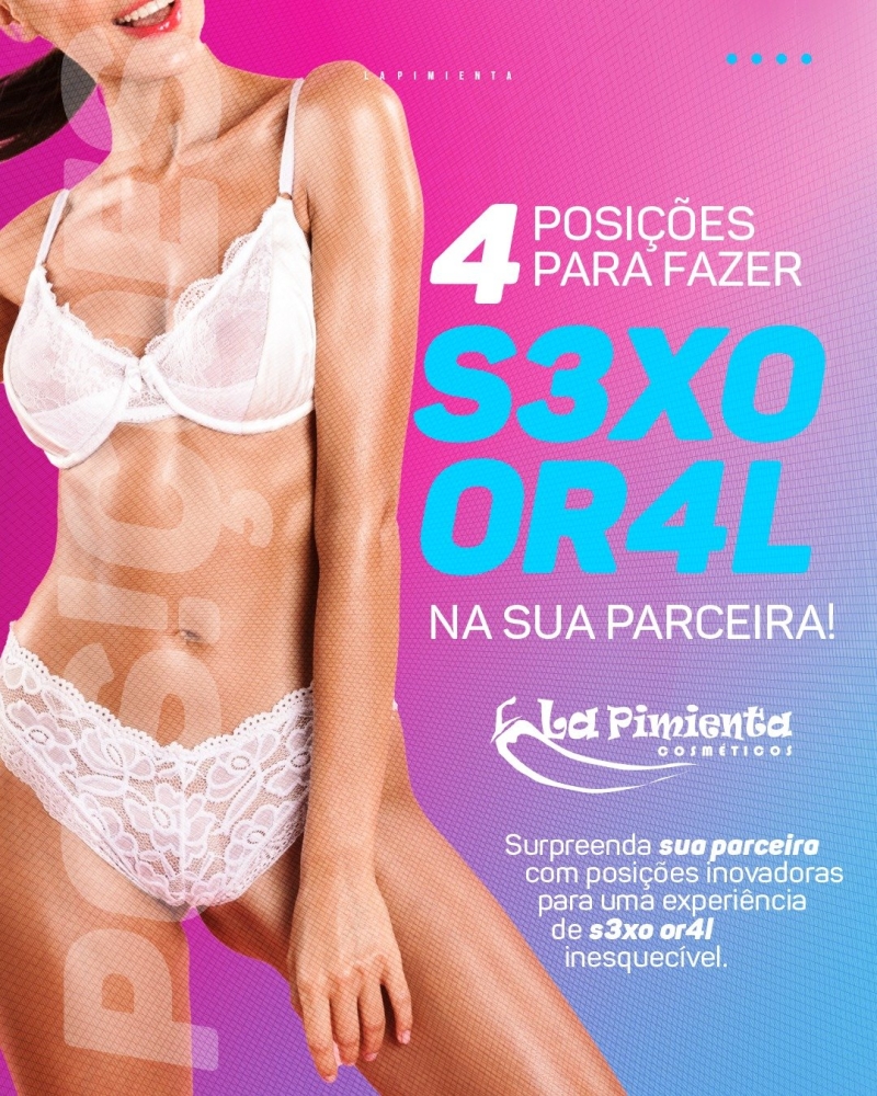 4 POSIÇÕES PARA FAZER SEXO ORAL NA SUA PARCEIRA! 