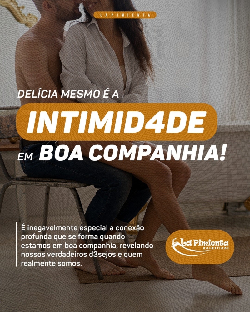 DELÍCIA MESMO É A INTIMIDADE EM BOA COMPANHIA! 