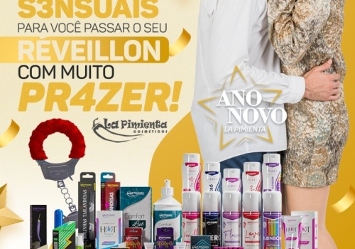 PRODUTOS SENSUAIS PARA VOCÊ PASSAR O SEU RÉVEILLON COM MUITO PRAZER! 