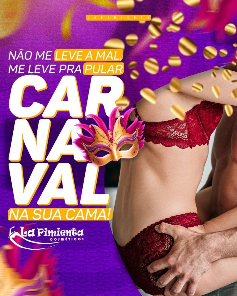 NÃO ME LEVE A MAL, ME LEVE PRA PULAR CANAVAL NA SUA CAMA!