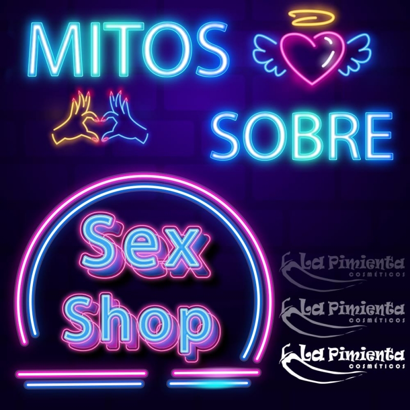 Mitos sobre Sex Shop
