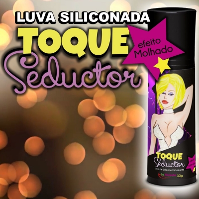 TOQUE SEDUCTOR EFEITO MOLHADO 