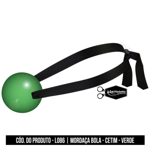 MORDAÇA BOLA - CETIM - VERDE